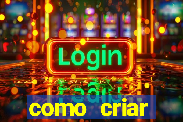 como criar plataforma de slots